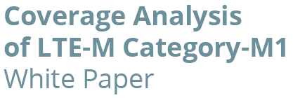 Coverage Analysis LTE M Interactive White Paper